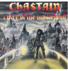 Chastain - Ruler of the Wasteland