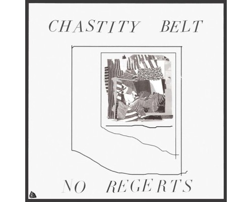 Chastity Belt - No Regerts