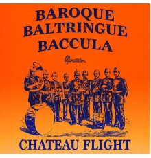 Chateau Flight - Baroque