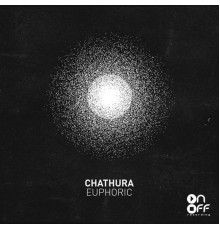 Chathura - Euphoric (Original Mix)