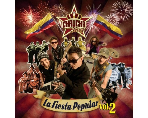 Chaucha Kings - La Fiesta Popular, Vol.2
