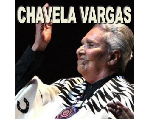 Chavela Vargas - Chavela Vargas (Remastered)