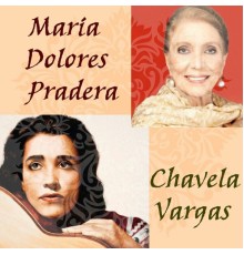 Chavela vargas & María Dolores Pradera - Chavela Vargas y María Dolores Pradera