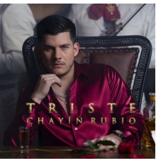 Chayin Rubio - Triste