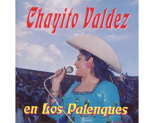 Chayito Valdéz - En los Palenques