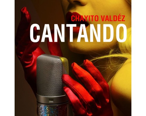 Chayito Valdéz - Cantando