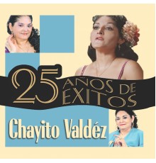 Chayito Valdéz - Chayito Valdéz