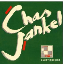 Chaz Jankel - Questionnaire