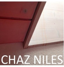 Chaz Niles - Chaz Niles