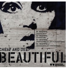 Cheap and Deep - Beautiful