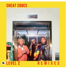 Cheat Codes - Level 2 (Remixed)