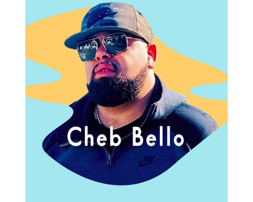 Cheb Bello - Cheb Bello