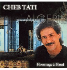 Cheb Tati - Hommage A Hasni