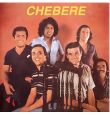 Chebere - Chebere Vol.1