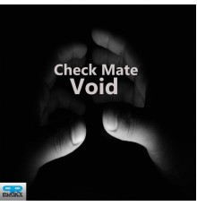 Check Mate - Void