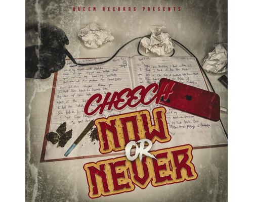 Cheech - Now Or Never