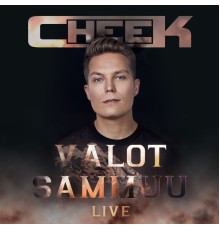 Cheek - Valot sammuu  (Live)