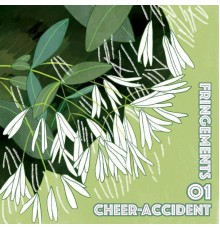 Cheer-Accident - Fringements One