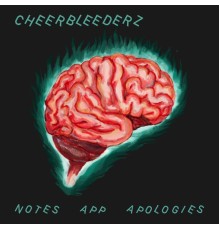 Cheerbleederz - notes app apologies