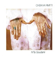 Cheikha Rimitti - N'ta goudamiRemix