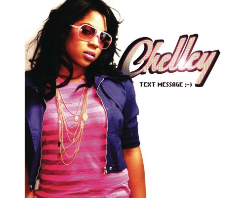 Chelley - Text Message