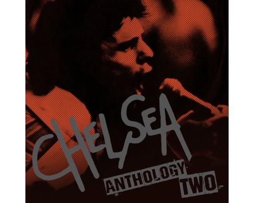 Chelsea - Anthology Vol.2