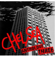 Chelsea - Anthology Vol.3