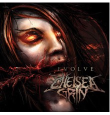 Chelsea Grin - Evolve (EP)