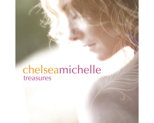 Chelsea Michelle - Treasures