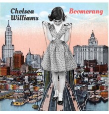 Chelsea Williams - Boomerang