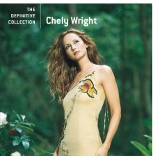 Chely Wright - The Definitive Collection