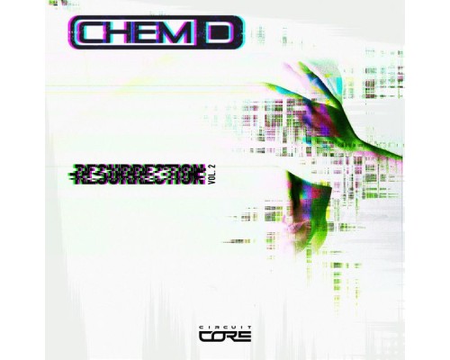 Chem D - Resurrection, Vol. 2