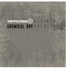 Chemical Boy - Kleiner Sperling