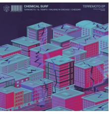 Chemical Surf - Terremoto EP