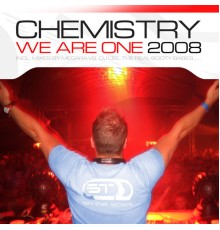 Chemistry - We Are One 2008