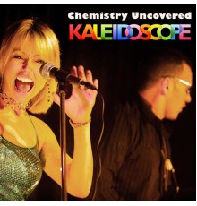 Chemistry Uncovered - Kaleidoscope