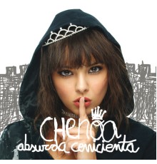 Chenoa - Absurda Cenicienta ((Deluxe Version))