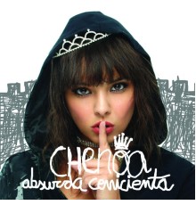 Chenoa - Absurda Cenicienta