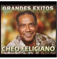 Cheo Feliciano - Grandes Exitos