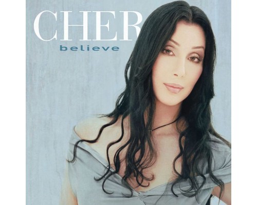 Cher - Believe  (Remixes)