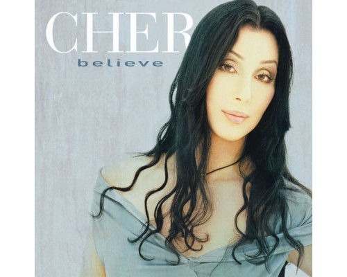 Cher - Believe