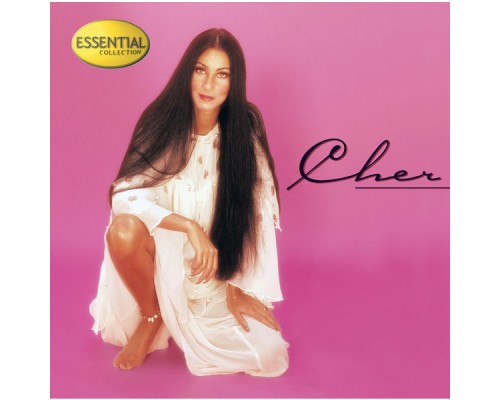 Cher - Essential Collection:  Cher