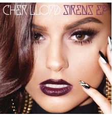 Cher Lloyd - Sirens