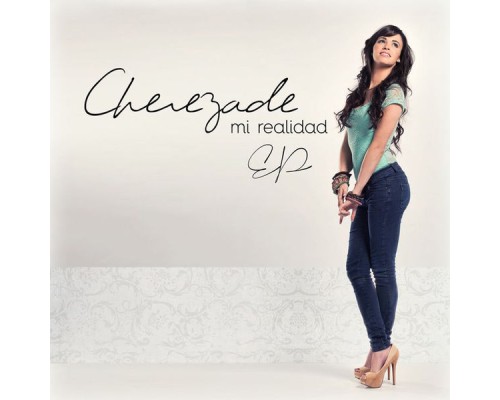 Cherezade - Mi Realidad