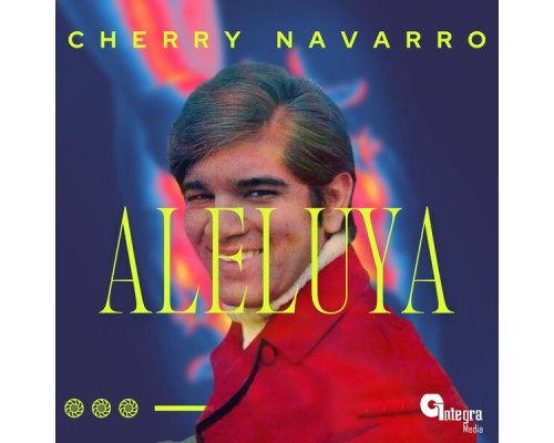 Cherry Navarro - Aleluya