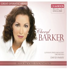Cheryl Barker, soprano - Great Operatic Arias (Sung in English), Vol. 21 - Cheryl Baker