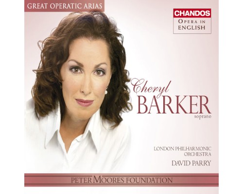 Cheryl Barker, soprano - Great Operatic Arias (Sung in English), Vol. 21 - Cheryl Baker