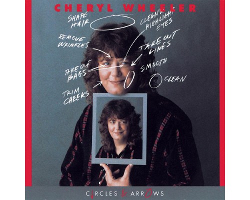 Cheryl Wheeler - Circles And Arrows Cheryl Wheeler - Circles And Arrows