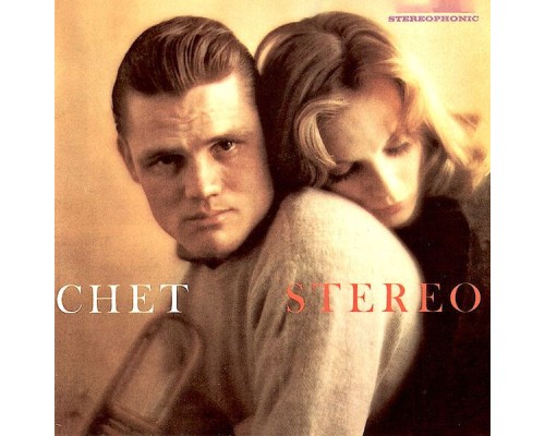 Chet Baker - Chet, STEREO! (Remastered)