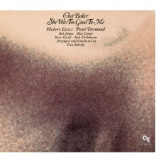 Chet Baker - She Was Too Good To Me (CTI Records 40th Anniversary Edition)